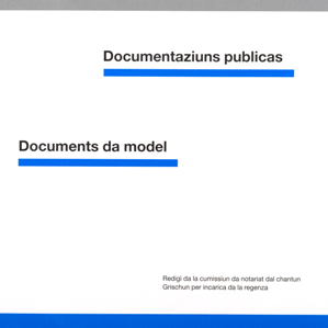 En general / furmlas da documentaziun e da legalisaziun