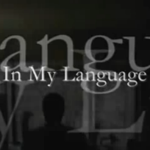 «In My Language»