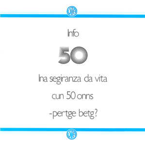 Segiranza da vita cun 50